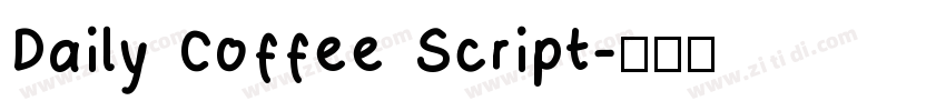 Daily Coffee Script字体转换 Daily Coffee Script字体转换